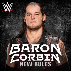 Baron Corbin - New Rules (Official Theme) [HQ]