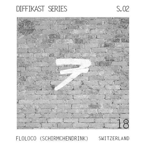 Diffikast S02 I 18 by Floloco (Schirmchendrink - Guestmix)
