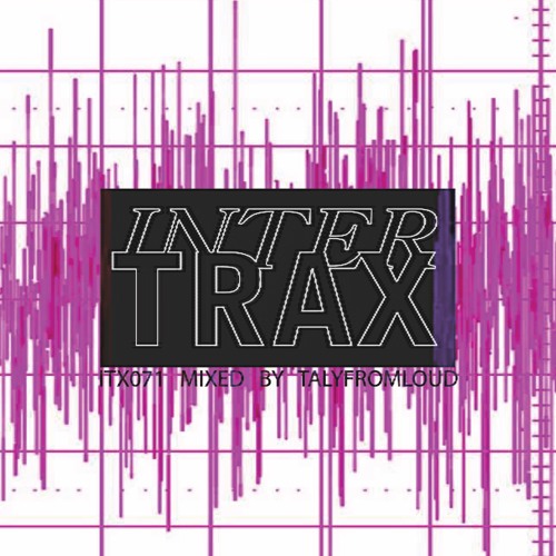 ITX071 mixed by Talyfromloud