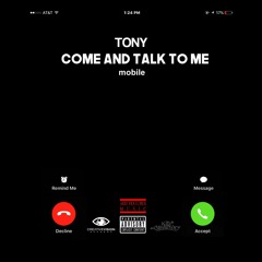 Come And Talk To Me (Explicit)