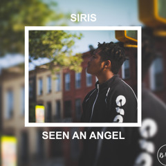 Siris - Seen an angel