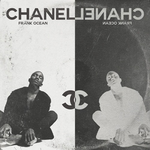 Stream Chanel - Frank Ocean (Cha'ley Mix) by Cha'ley
