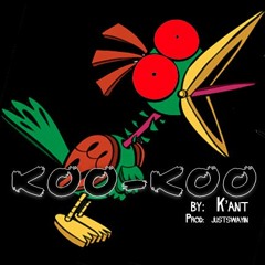 Koo-Koo (Prod. JustSwayin)