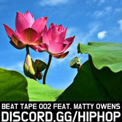 Hip-Hop Discord | Beat Tape 002 feat. Matty Owens