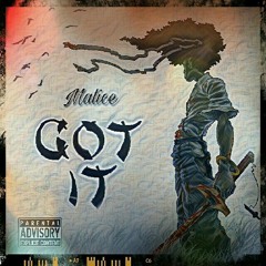 Got it - Malice
