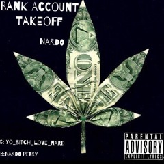 Nardo x TakeOff (21 Savage Bank Account)