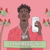 21 Savage Bank Account B3yond Remix Out Now Mp3