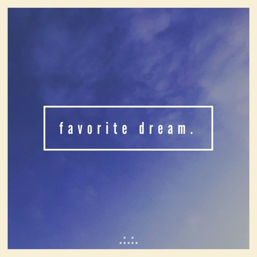 favorite dream.