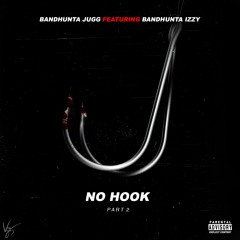 IZZY X LOR JUGG - No Hook pt.2