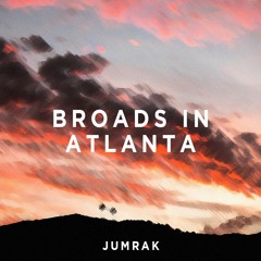 Jumrak - Broads in Atlanta