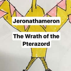 The Wrath of the Pterazord