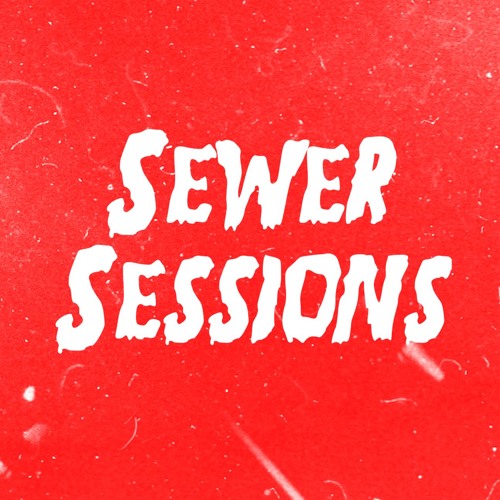 SEWER SESSIONS VOLUME 10 - SYMBIOTIC
