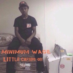 Minimum Wage Lil Caesers Di$$