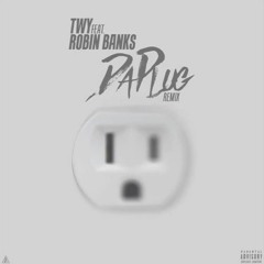 Twy x Robin Banks - Da Plug Remix