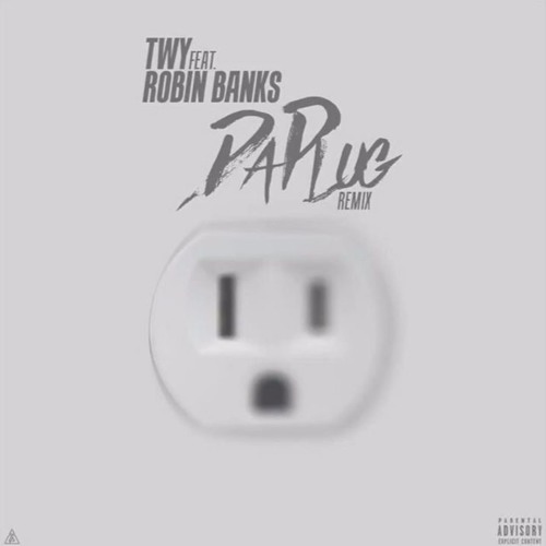 Twy x Robin Banks - Da Plug Remix