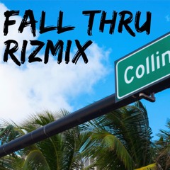 Meek Mill-Fall Thru (RizMix)