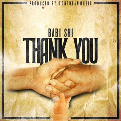 Babi Shi - Thank You