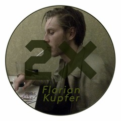 Florian Kupfer for 2-TIMES