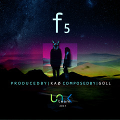 [UNK-T] Goll - f5 (by ka∅5)