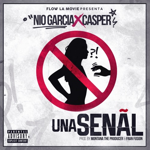 Nio Garcia - Una Señal Feat. Casper