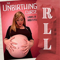 The Unbirthing Curse, a novel by Mindi Flyth | Erotica Review