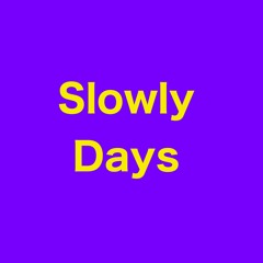 【Future Bass】Slowly Days【Free DL】