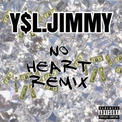 No Heart (remix)