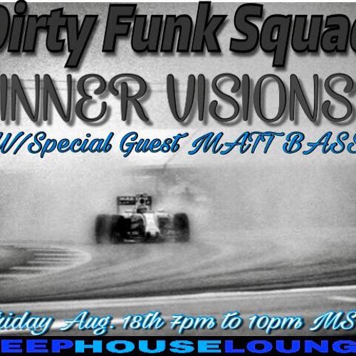 Inner Visions 8-18-17, Part 2 with Matt Bass