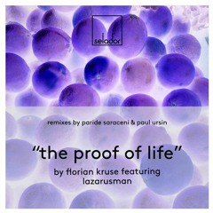 Florian Kruse feat. Lazarusman - The Proof Of Life (Original Mix)