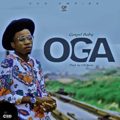 Gospel Baby - OGA - Prod. by Vill Beats  mp3