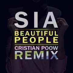 Sia - Beautiful People (Cristian Poow Remix)
