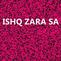Ishq Zara Sa Quwali By Various artist | Rupesh Verma