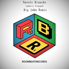 Nuvole Bianche - Ludovic Eihaudi- Big John Remix