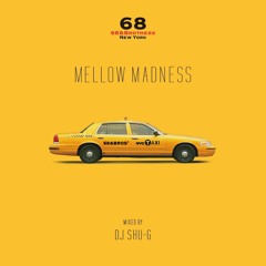 68&BROTHERS x DJ SHU-G "Mellow Madness" Snippet