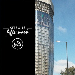 Yeti Out - Exclusive Mix - Kitsuné Afterwork @ Tokyo