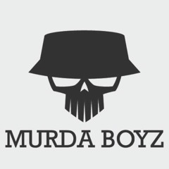 MurdaBoyz - REAL Sluhove