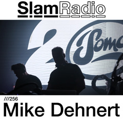 #SlamRadio - 256 - Mike Dehnert