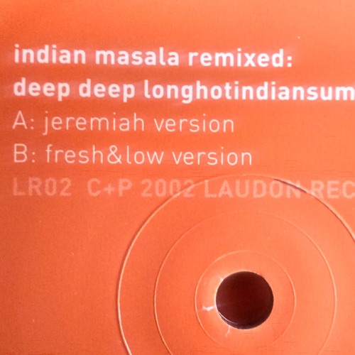 Indian Masala: Deepdeeplonghotindiansummer- Fresh & Low Remix