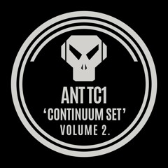 Ant TC1 - Continuum Set Vol 2. (as featured on DNB60 - August 2017)