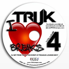 Truk's I Love Breaks Mix 4