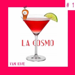LA COSMO #1 - LIVE MIX 23/08/17