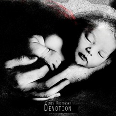 Denis Rostovsky - Devotion