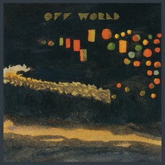 Off World • "Decamp"