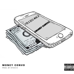 FYB X BIG MACK X MONEY CONVO