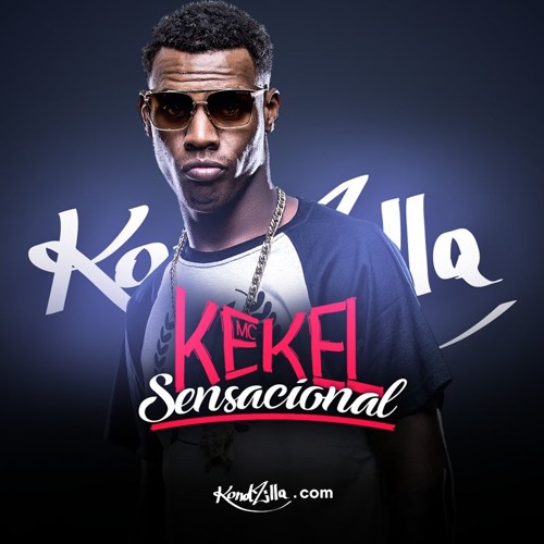 MC Kekel - Sensacional