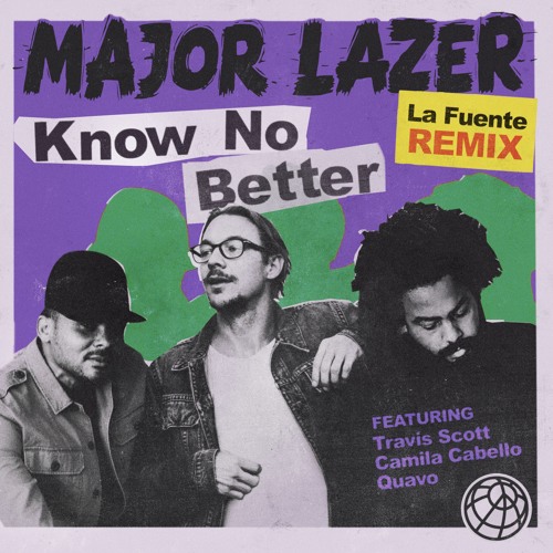 Major Lazer - Know No Better [La Fuente Remix]