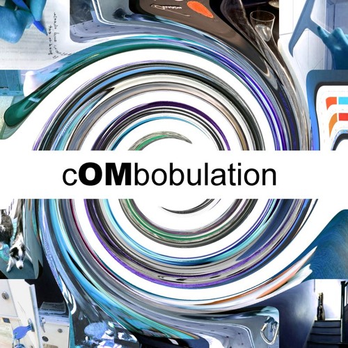cOMbobulation