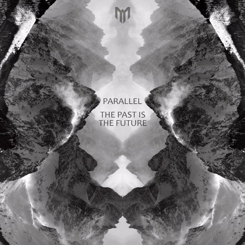 Parallel - The Past Is The Future LP   OUT NOW!