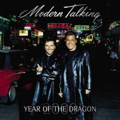 Modern Talking - 2000) Year Of The Dragon (The 9th Album)