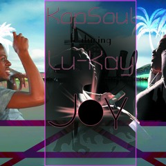 KopSoul Ft Lu-Kay - Joy(Original mix).mp3